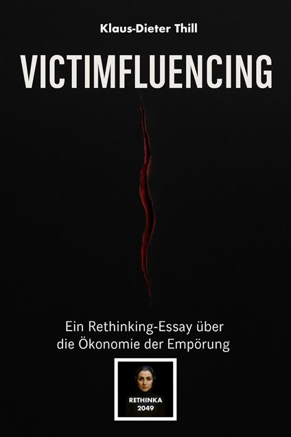 Victimfluencing