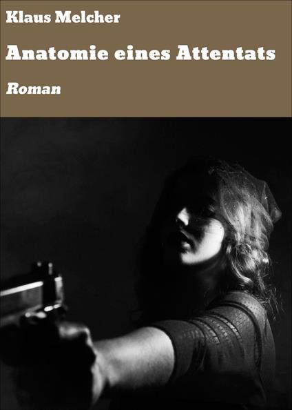 Anatomie eines Attentats
