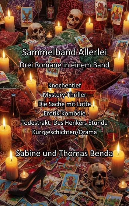 Sammelband Allerlei - Drei Romane in einem Band