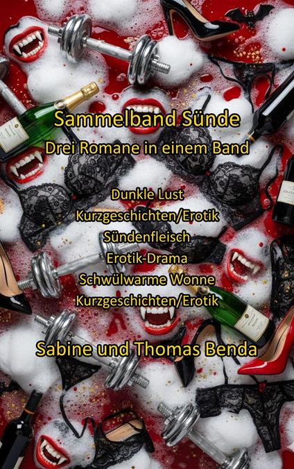 Sammelband Sünde - Drei Romane in einem Band