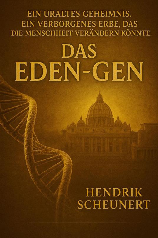 Das Eden-Gen