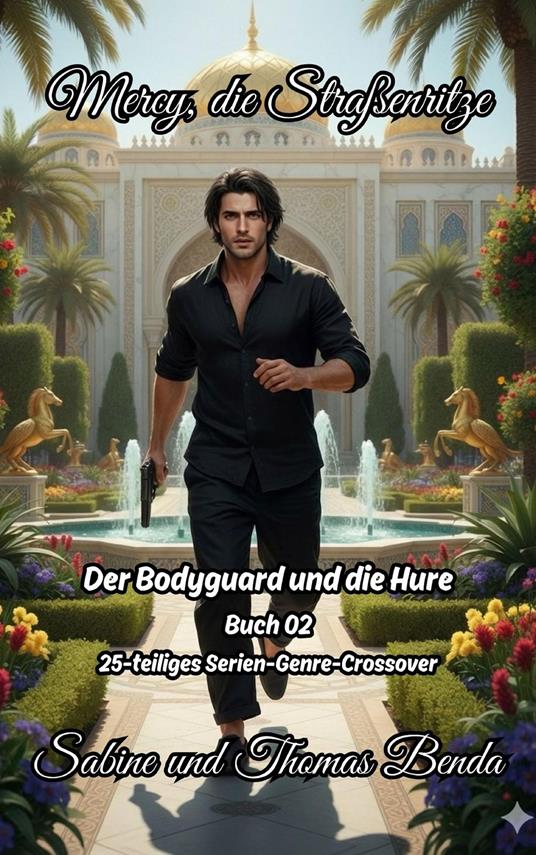 Mercy, die Straßenritze – Buch 02 – Der Bodyguard und die Hure