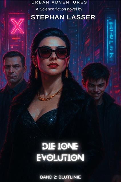 Die IONE Evolution - Band 2: Blutlinie