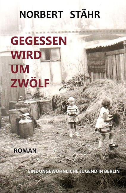 Gegessen wird um zwölf