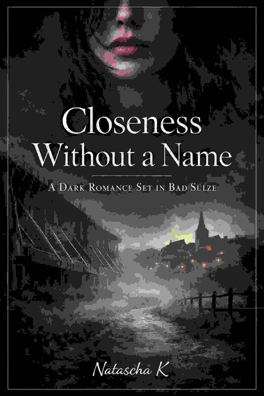 Closeness Without a Name