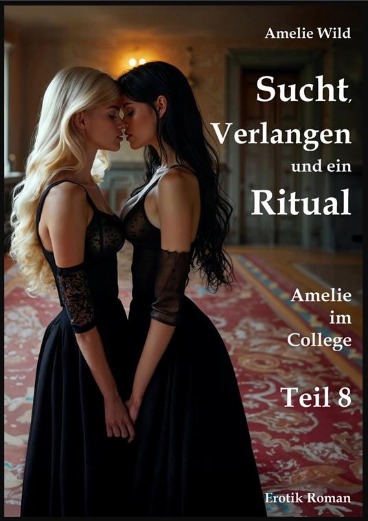 Sucht, Verlangen und ein Ritual