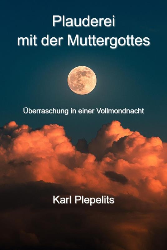 Plauderei mit der Muttergottes