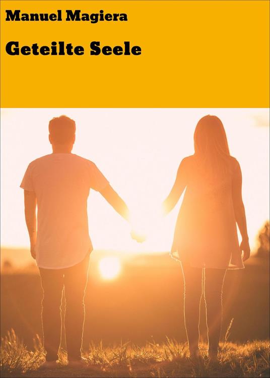 Geteilte Seele