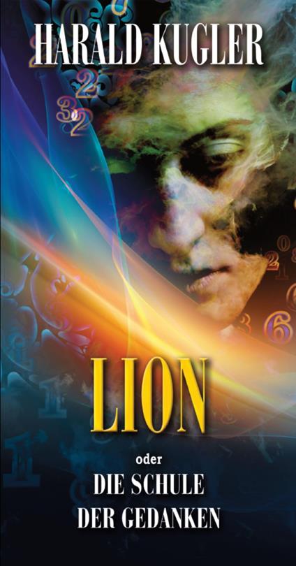 Lion oder die Schule der Gedanken