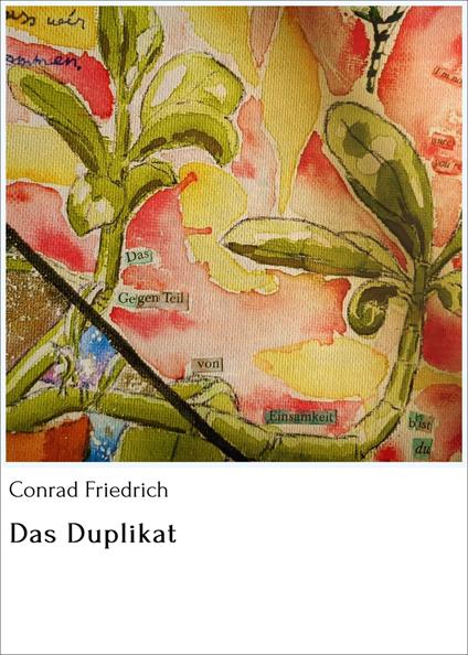 Das Duplikat - Conrad Friedrich - ebook