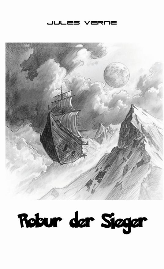 Robur der Sieger