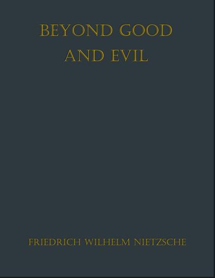 Beyond Good and Evil