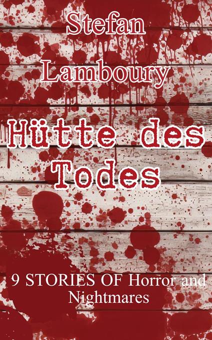 Hütte des Todes