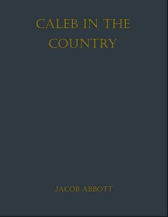 Caleb in the Country