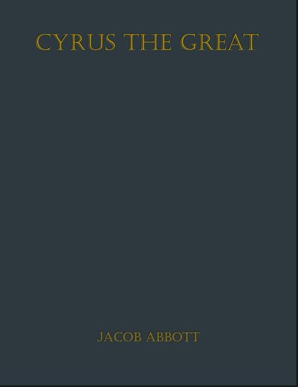 Cyrus the Great