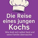 Achtung und Respekt: Die Reise eines jungen Kochs