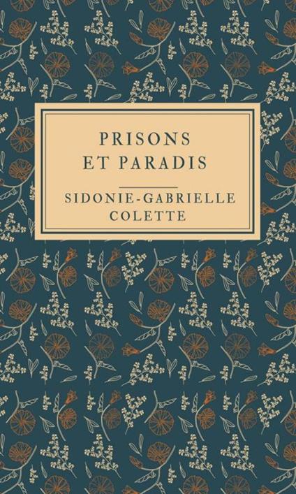 Prisons et Paradis