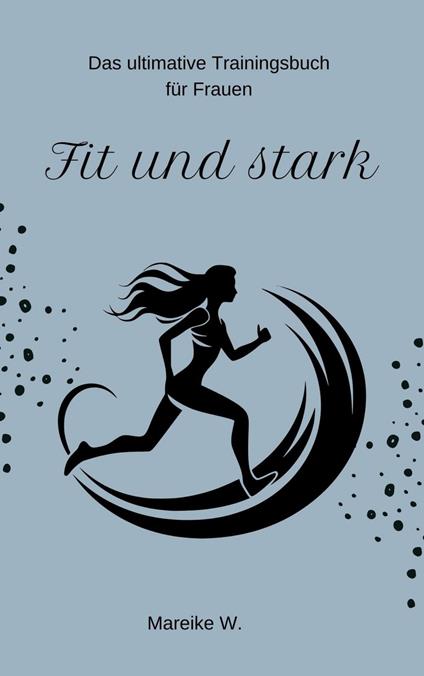 Fit und Stark
