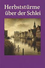 Herbststürme über der Schlei