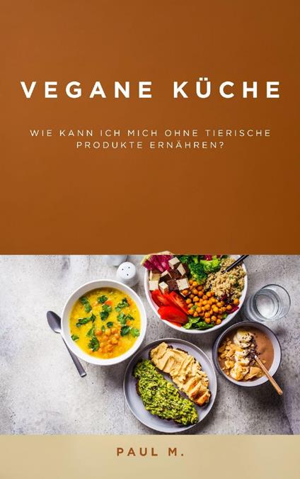 Vegane Küche
