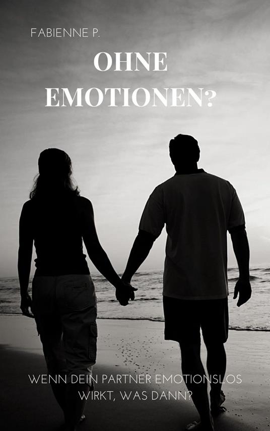 Ohne Emotionen?