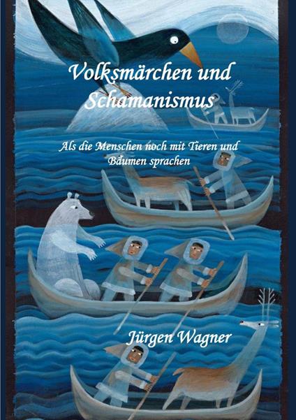 Volksmärchen und Schamanismus