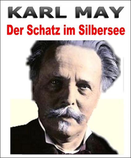 Der Schatz im Silbersee.