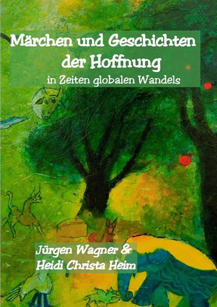 Märchen und Geschichten der Hoffnung