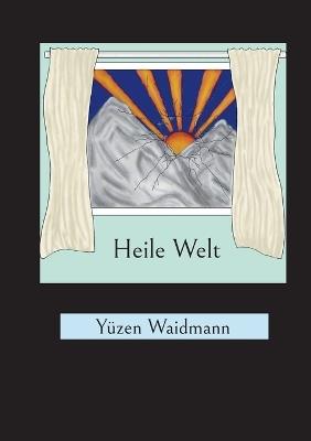 Heile Welt - Yüzen Waidmann - cover
