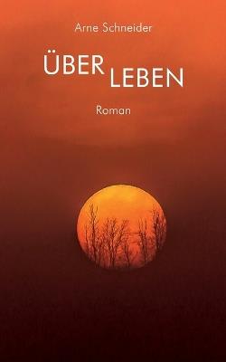 ÜberLeben - Arne Schneider - cover