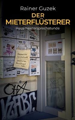 Der Mieterflüsterer: Hausmeistersprechstunde - Rainer Guzek - cover