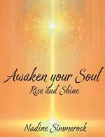 Awaken Your Soul: Rise and Shine