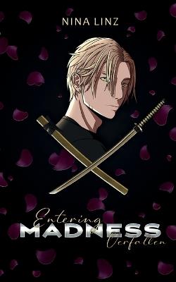 Entering Madness: Verfallen - Nina Linz - cover