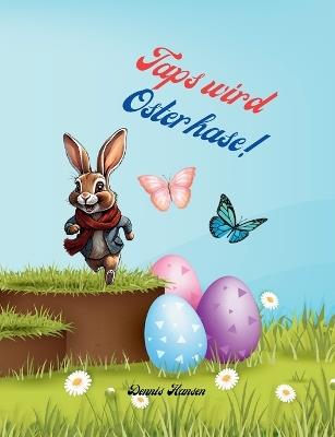 Taps wird Osterhase - Dennis Hansen - cover