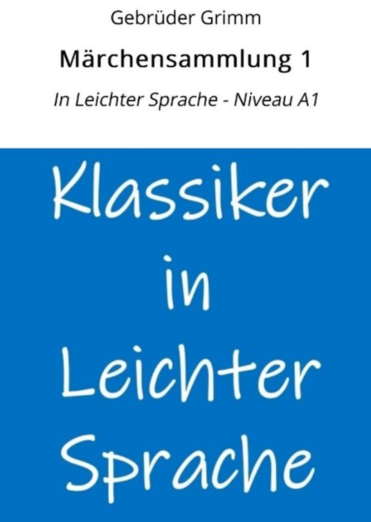 Märchensammlung 1: In Leichter Sprache - Niveau A1