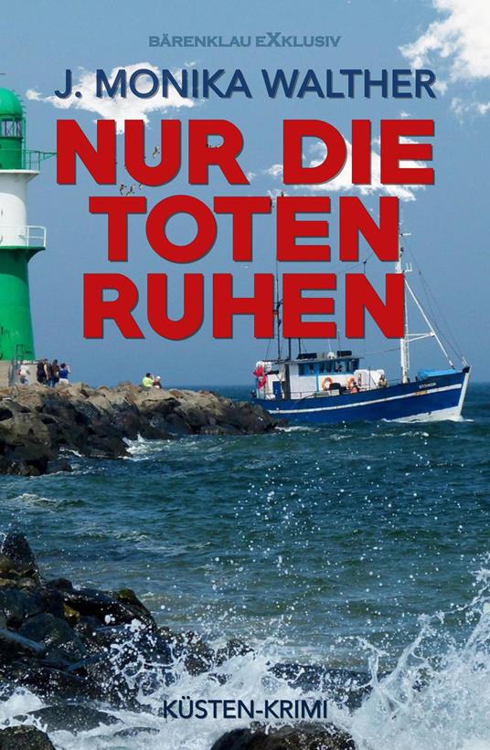Nur die Toten ruhen