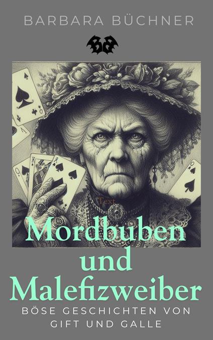 Mordbuben und Malefizweiber