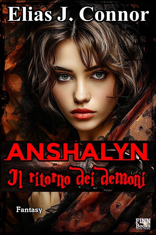 Anshalyn - Il ritorno dei demoni - Elias J. Connor - ebook