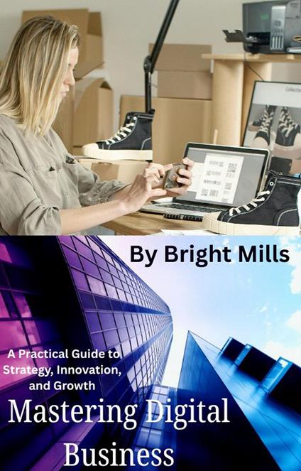Mastering Digital Business