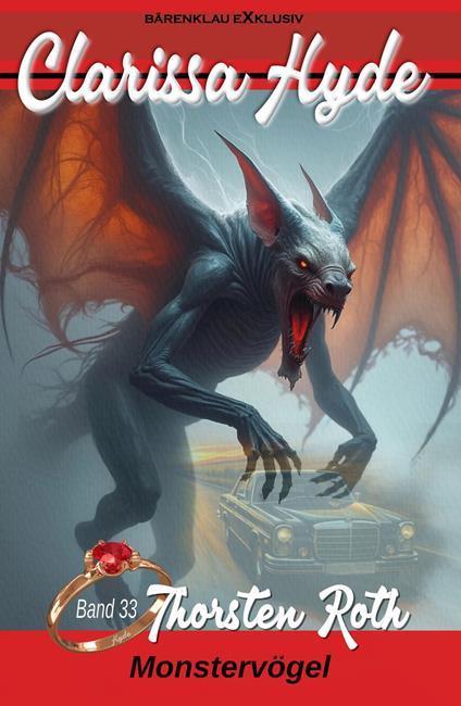 Clarissa Hyde: Band 33 – Monstervögel