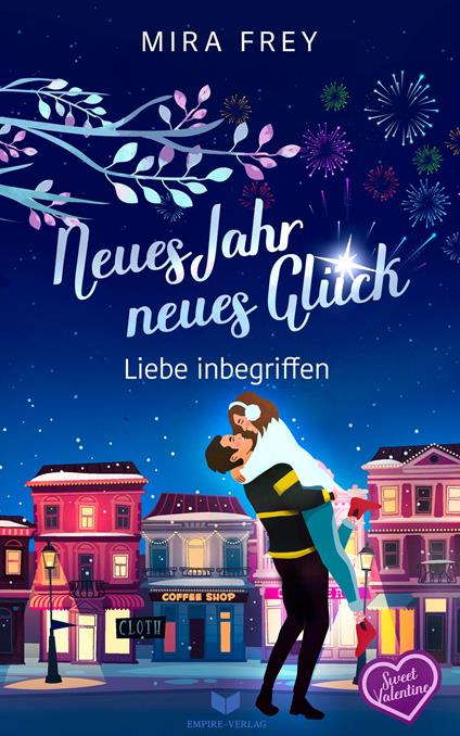 Neues Jahr, neues Glück – Liebe inbegriffen