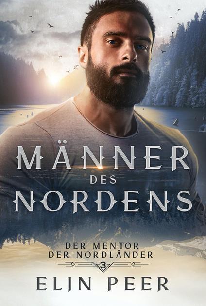 Der Mentor der Nordländer