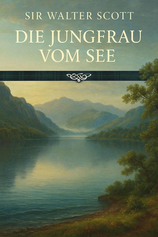 Die Jungfrau vom See