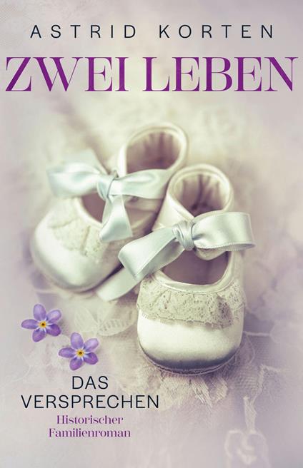 ZWEI LEBEN: DAS VERSPRECHEN