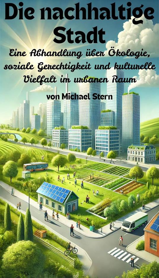 Die nachhaltige Stadt