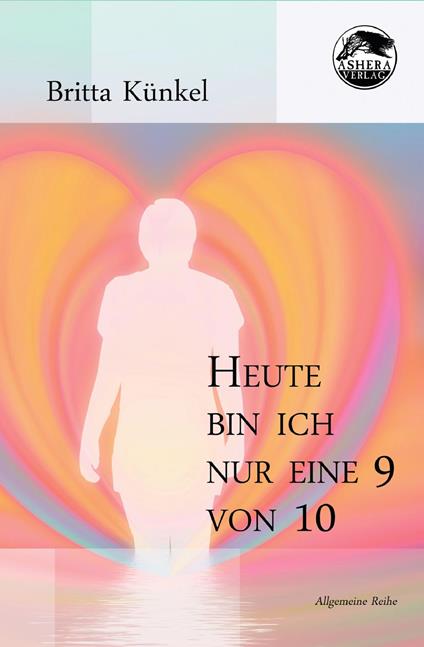 Heute bin ich nur eine 9 von 10