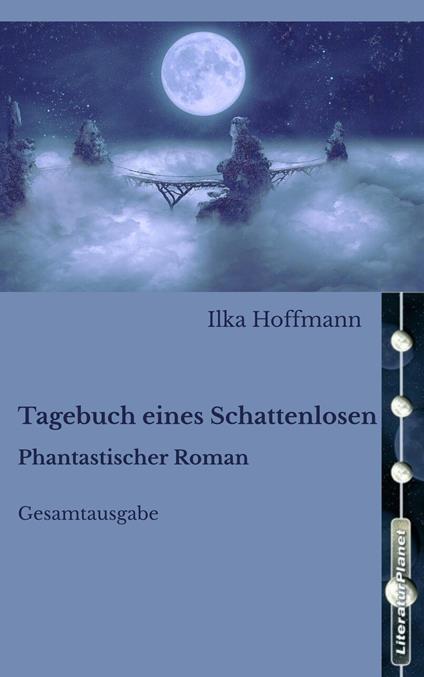 Tagebuch eines Schattenlosen