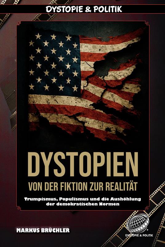 Dystopien: Von der Fiktion zur Realität – Der Aufstieg des dystopischen Zeitalters