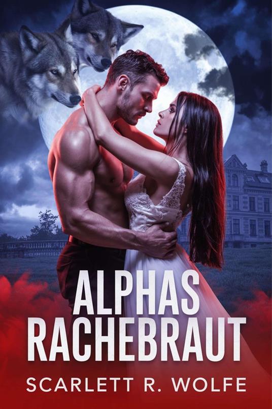Alphas Rachebraut