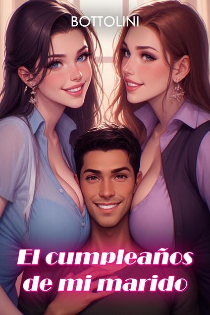 El cumpleaños de mi marido